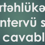 Kibertəhlükəsizlik sahəsində verilən intervü sualları